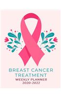 Breast CANCER Treatment Weekly Planner: Planner and Journal of Encouragement, Humor, and Love for Women with Breast Cancer (Inspirational Books for Women, Breast Cancer Books, Motivational