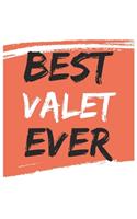 Best valet Ever valets Gifts valet Appreciation Gift, Coolest valet Notebook A beautiful