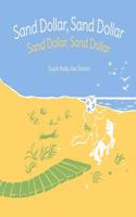 Sand Dollar, Sand Dollar: Sand Dollar, Sand Dollar: Babl Children's Books in Tagalog and English(Tagalog)