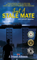 Just A Stale Mate