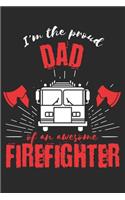 Proud Dad of an Awesome Firefighter