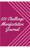 555 Manifestation Challenge Journal: Keep Track of Your Manifestation Mantra with this Workbook containing 5 rounds of 555 Challenges ON THE GO edition Berry Pink chevron