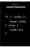 Keep Calm Code On - Coding Notebook