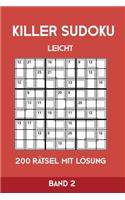Killer Sudoku Leicht 200 Rätsel Mit Lösung Band 2