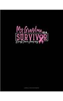 My Grandma Is A Survivor Breast Cancer Awareness