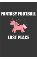 Fantasy Football Last Place Notebook: Lined Journal, 120 Pages, 6 x 9, Affordable Gift Journal Matte Finish
