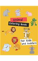 Animal Coloring Book for Kids & Toddlers: Children Activity Books for Kids Ages 2-4, 4-8