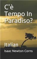 C'è Tempo In Paradiso?