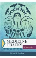 Medicine Tracks