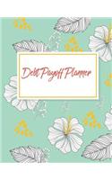 Debt Payoff Planner: Debit management, income, cost monthly, qualency of credit class and amount you want to return Planner 8.5" x 11"- 120 Pages
