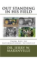 Out Standing in His Field: Farm Boy to International Scientist