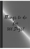 Things to Do for 366 Days