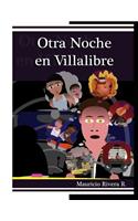 Otra Noche en Villalibre