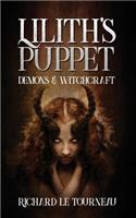 Lilith's Puppet: Demons and Witchcraft
