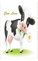 Cow Love: 124 Page Softcover, Has Lined Pages Both with a Cow Border, College Rule Composition (6