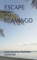 Escape to Flamingo