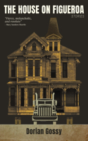 House on Figueroa