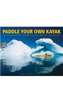 Paddle Your Own Kayak