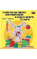 I Love to Eat Fruits and Vegetables: English Ukrainian Bilingual Edition