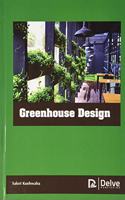 Greenhouse Design