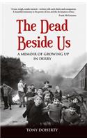 The Dead Beside Us: