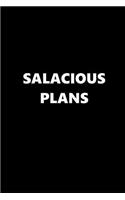 2019 Weekly Planner Funny Theme Salacious Plans Black White 134 Pages: 2019 Planners Calendars Organizers Datebooks Appointment Books Agendas