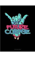 Future Corpse