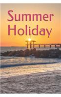 Summer Holiday: 6 X 9 Journal, Lined Pages, Perfect for Travel Writing(3 Seasonal Travel)