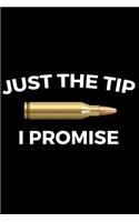 Just the Tip I Promise