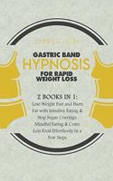 Gastric Band Hypnosis for Rapid Weight Loss