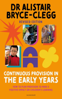 Continuous Provision in the Early Years