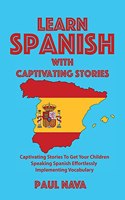 Learn Spanish with Captivating Stories
