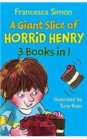A Giant Slice of Horrid Henry 3-in-1