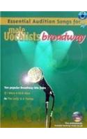 Essential Audition Songs For Male Vocalists: Broadway