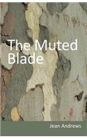 Muted Blade