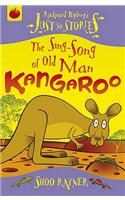 The Sing-Song of Old Man Kangaroo