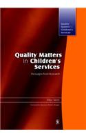 Quality Matters in Children's Services