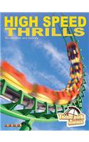 High Speed Thrills