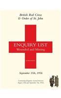 British Red Cross and Order of St John Enquiry List for Wounded and Missing: September 15th 1916(English)