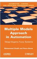 Multiple Models Approach in Automation