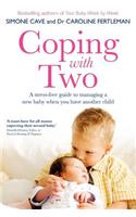 Coping with Two