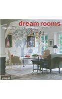 Dream Rooms: Inspirational Interiors from 100 Homes