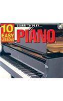 10 Easy Lessons - Learn to Play Piano: 10 Easy Lessons