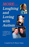More Laughing & Loving with Autism