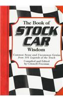 The Book of Stock Car Wisdom