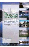 The Trinity Alps Companion: Hiking Trails and Angling Tales in the California Wilderness