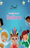 Little Book of Believe