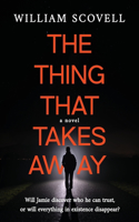 thing that takes away