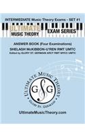 Intermediate Music Theory Exams Set #1 Answer Book - Ultimate Music Theory Exam Series
