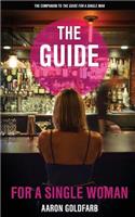The Guide for a Single Woman